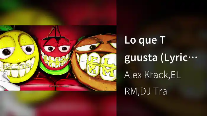 Lo que T guusta (Lyric Video)