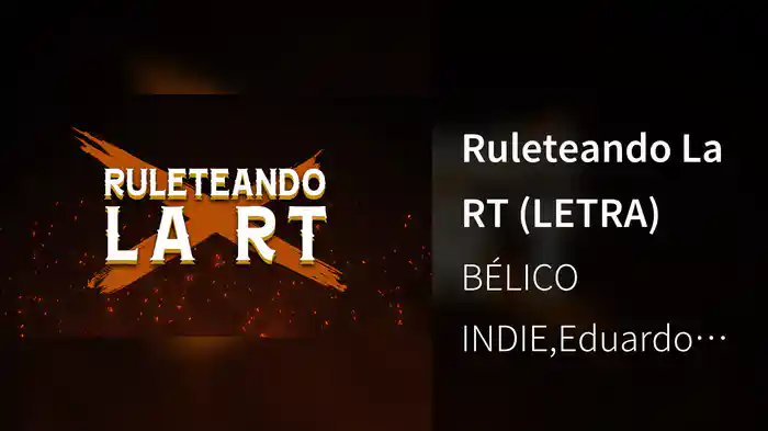 Ruleteando La RT (LETRA)