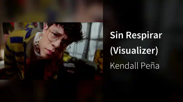 Sin Respirar (Visualizer)