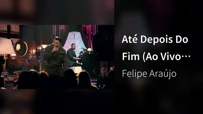 Até Depois Do Fim (Ao Vivo Em São Paulo / 2025)