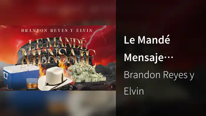 Le Mandé Mensaje (LETRA)