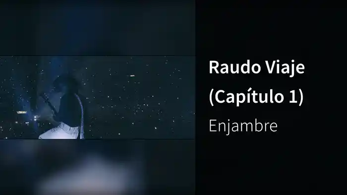 Raudo Viaje (Capítulo 1)