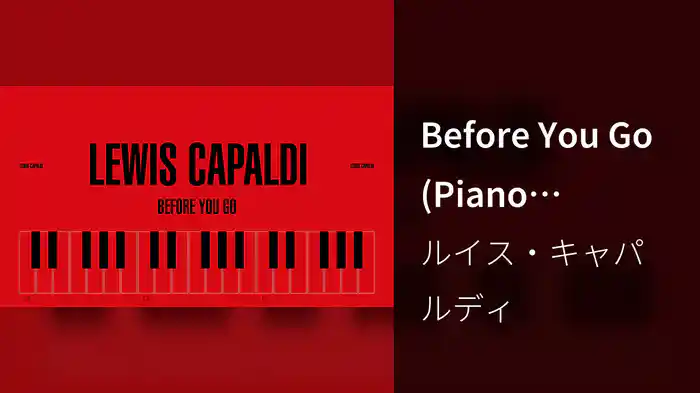 Before You Go (Piano Tutorial Lyric Video)