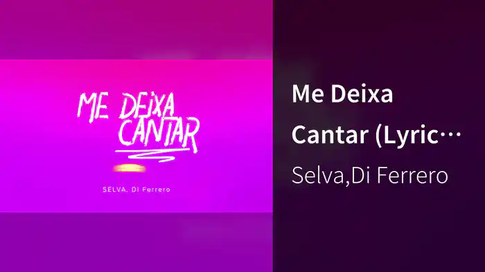 Me Deixa Cantar (Lyric Video)