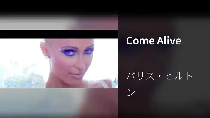 Come Alive