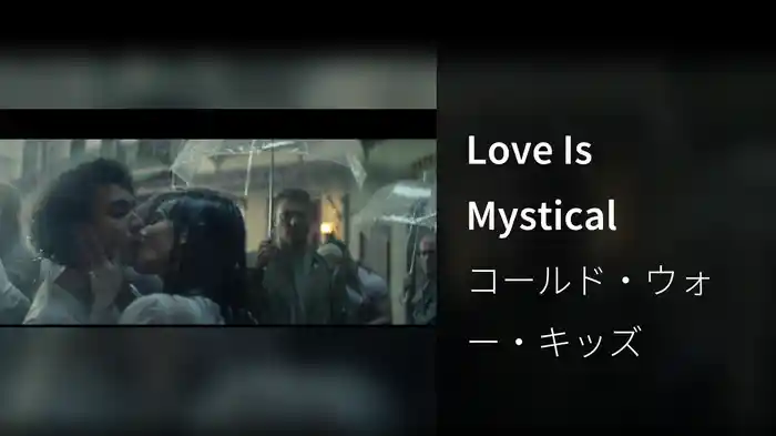 Love Is Mystical