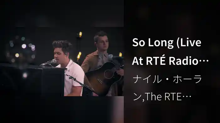 So Long (Live At RTÉ Radio Studio 1, Dublin, Ireland)