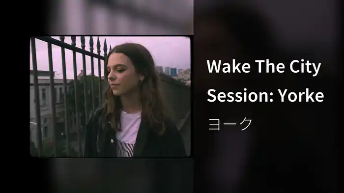 Wake The City Session: Yorke
