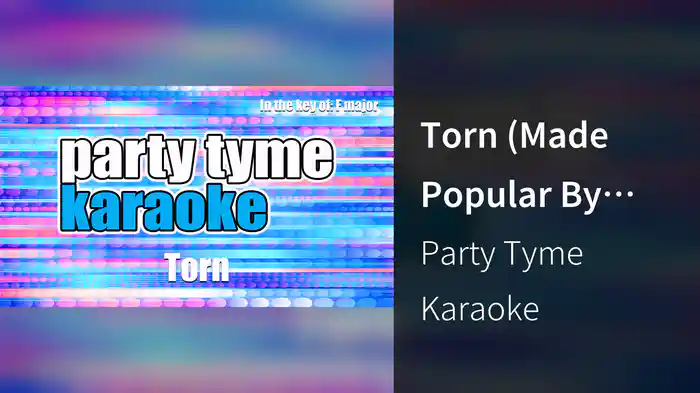 Torn (Made Popular By Natalie Imbruglia) [Karaoke Version]