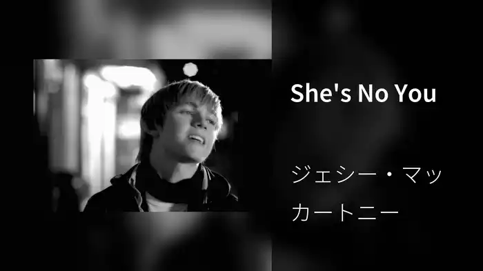 She's No You