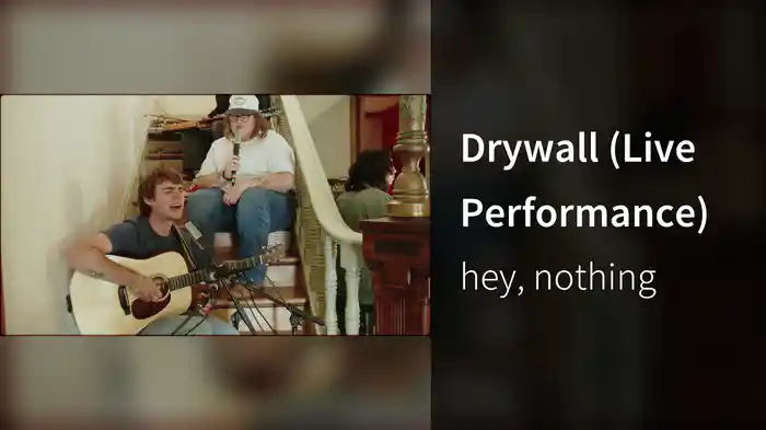Drywall (Live Performance)