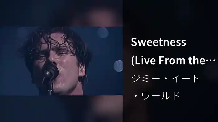 Sweetness (Live From the 9:30 Club)
