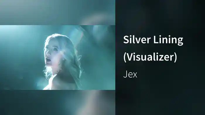 Silver Lining (Visualizer)