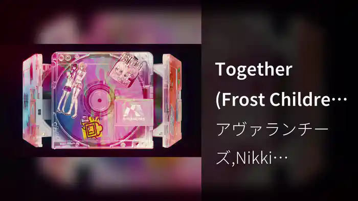 Together (Frost Children Remix / Visualiser)