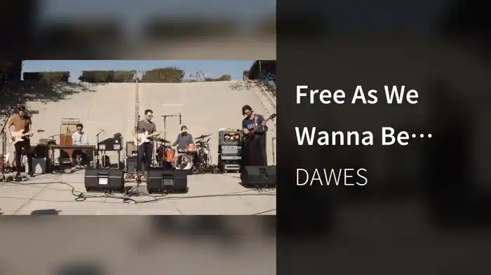 Free As We Wanna Be (Live)