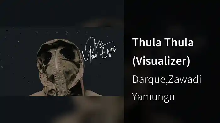 Thula Thula (Visualizer)