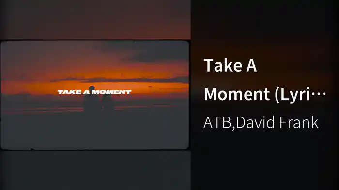 Take A Moment (Lyric Video)