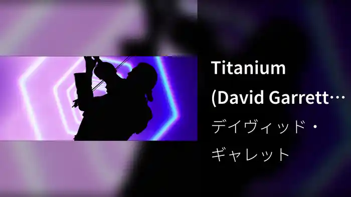 Titanium (David Garrett Edition)