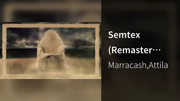 Semtex (Remaster 2025 - Lyric Video)