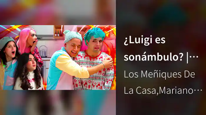 ¿Luigi es sonámbulo? | Lo descubriremos junto a Mariano Razo y Lara Campos