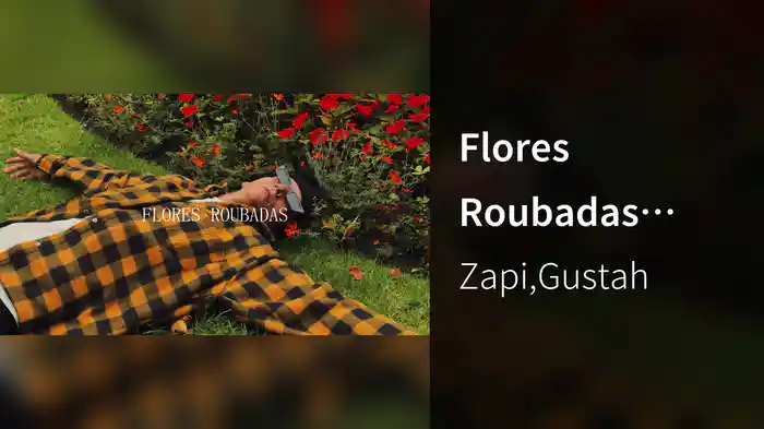 Flores Roubadas (Lyric Video)