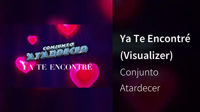 Ya Te Encontré (Visualizer)