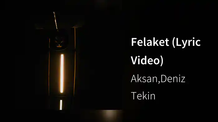 Felaket (Lyric Video)