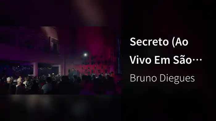 Secreto (Ao Vivo Em São Paulo / 2025)