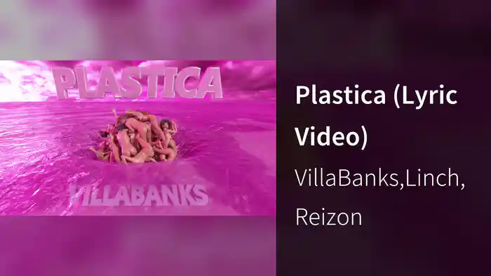 Plastica (Lyric Video)