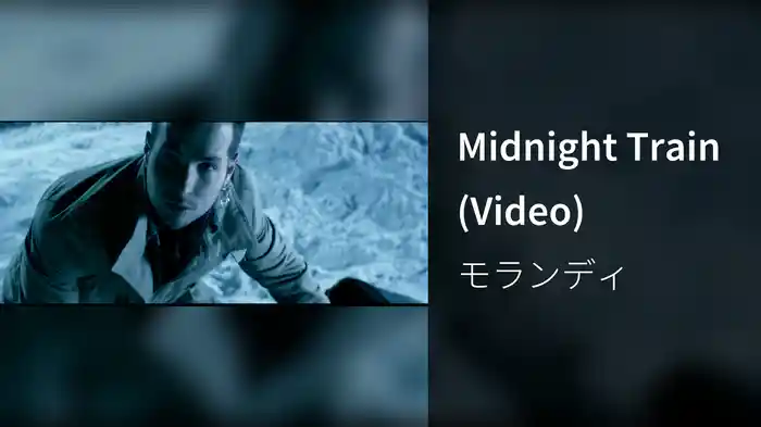 Midnight Train (Video)