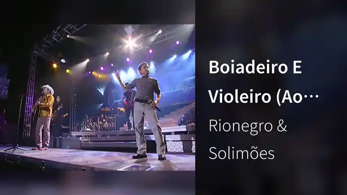 Boiadeiro E Violeiro (Ao Vivo)