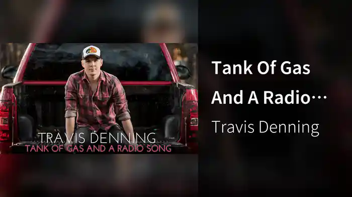 Tank Of Gas And A Radio Song (Audio)