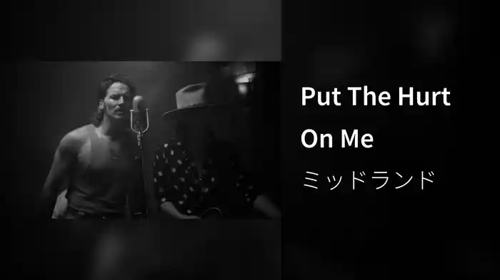 Put The Hurt On Me