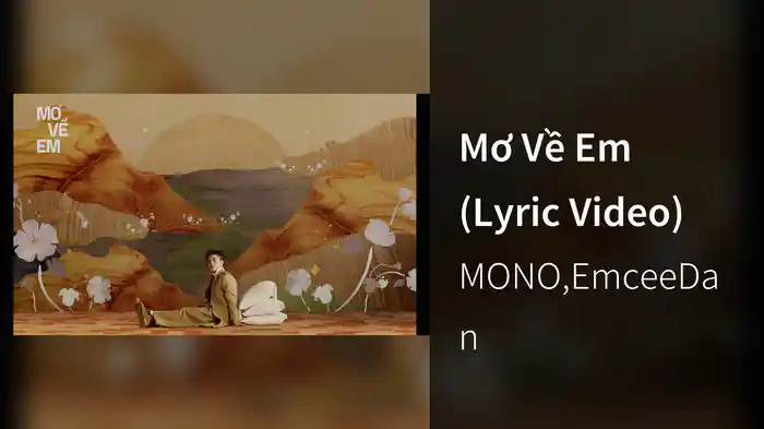 Mơ Về Em (Lyric Video)