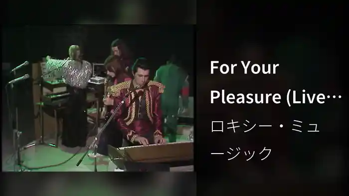 For Your Pleasure (Live On Full House / November 1972)