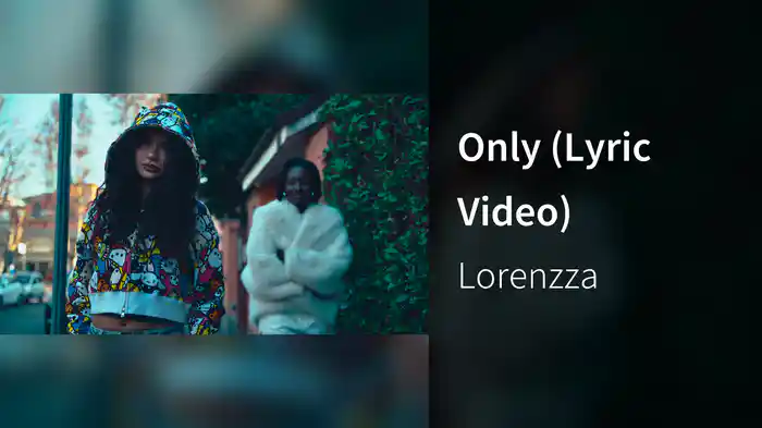 Only (Lyric Video)
