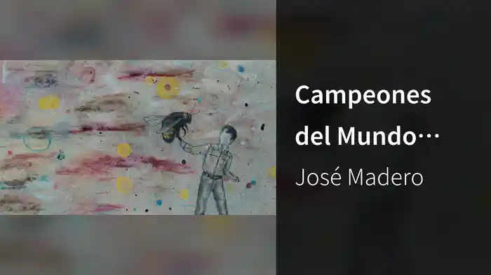 Campeones del Mundo (Lyric Video)