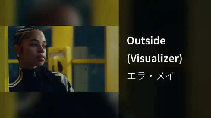 Outside (Visualizer)