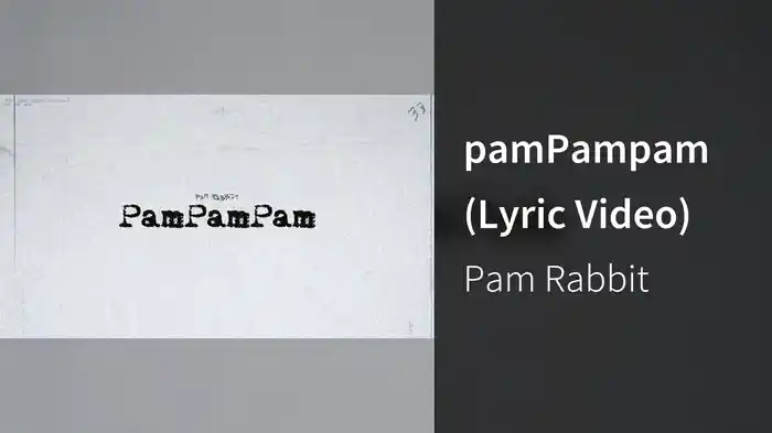 pamPampam (Lyric Video)