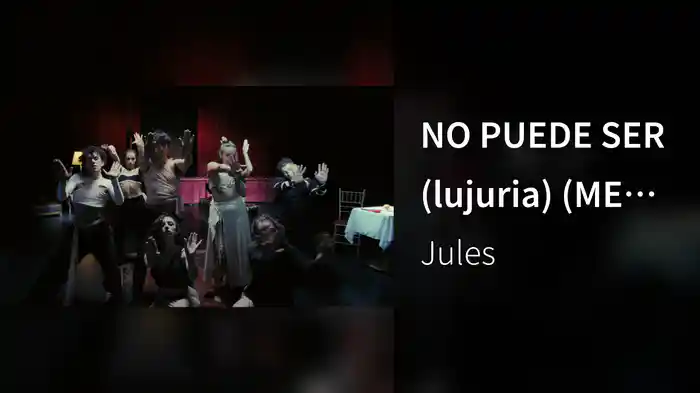 NO PUEDE SER (lujuria) (MELODRAMÁTICA LA EXPERIENCIA)