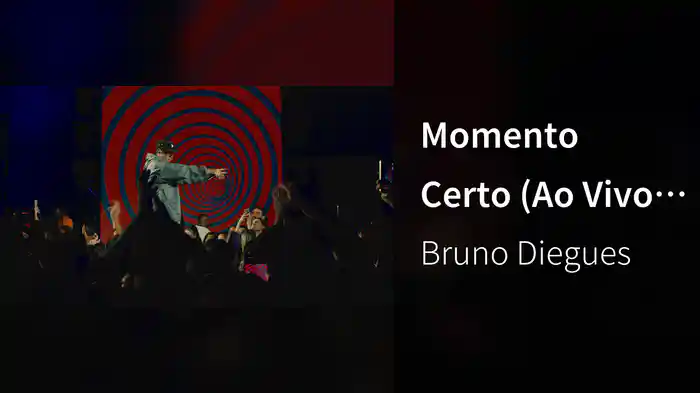 Momento Certo (Ao Vivo Em São Paulo / 2025)