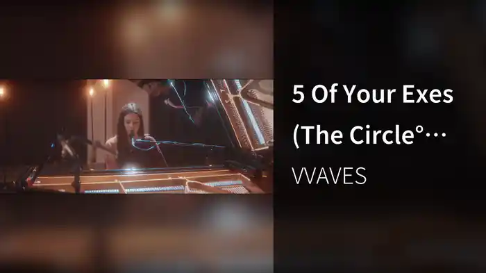 5 Of Your Exes (The Circle° Session)