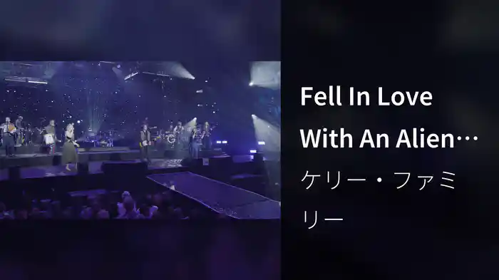 Fell In Love With An Alien (Live From Mercedes-Benz Arena, Berlin / 2019)
