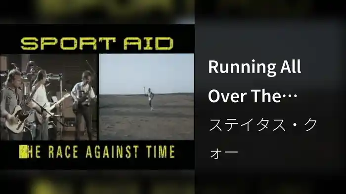 Running All Over The World (Stereo)