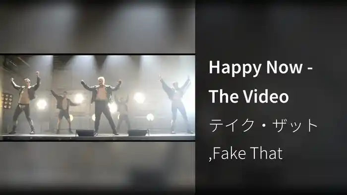 Happy Now - The Video