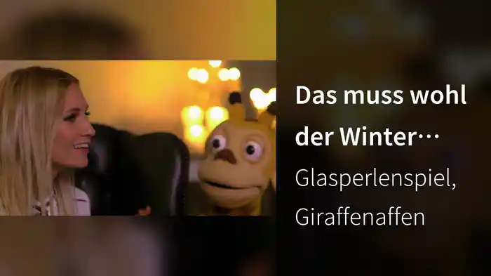 Das muss wohl der Winter sein (Giraffenaffen 4 - Winterzeit)