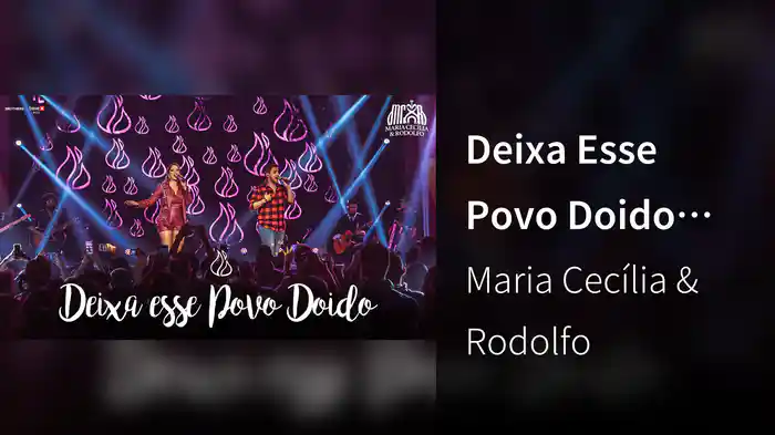 Deixa Esse Povo Doido (Ao Vivo)