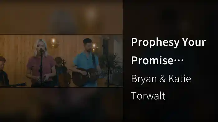 Prophesy Your Promise (Acoustic)