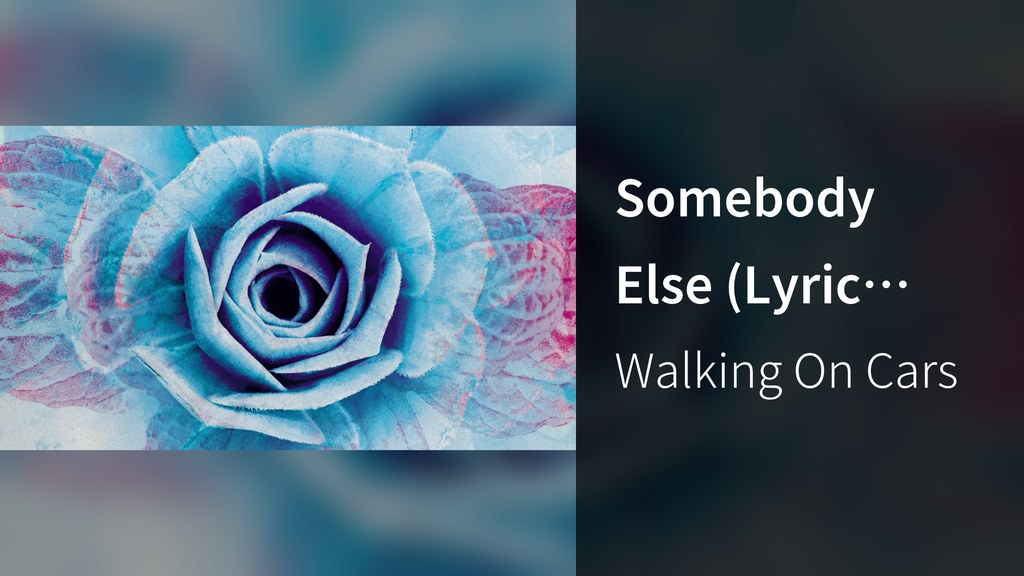 Some Else Somebody Else (Lyric Video)(音楽・ライブ / 2019) - 動画配信 | U-NEXT 31日間無料トライアル