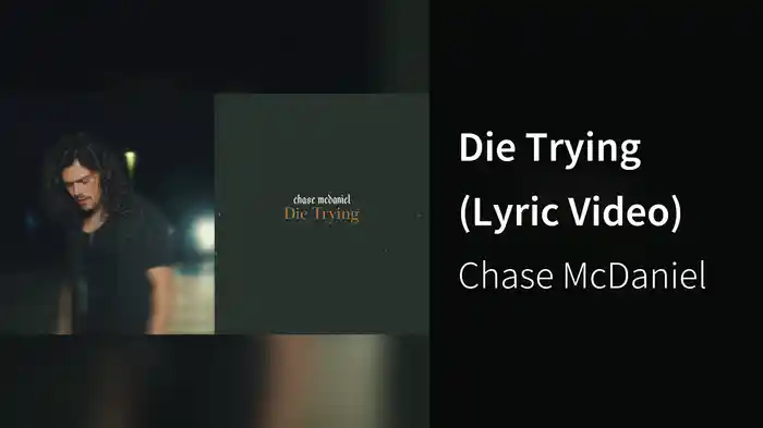 Die Trying (Lyric Video)